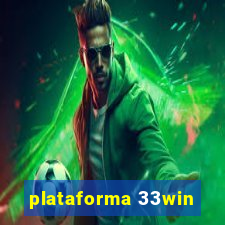 plataforma 33win